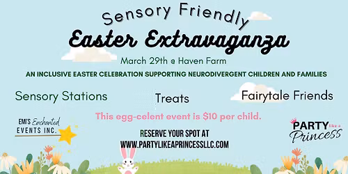 Sensory Friendly Easter Extravaganza! 