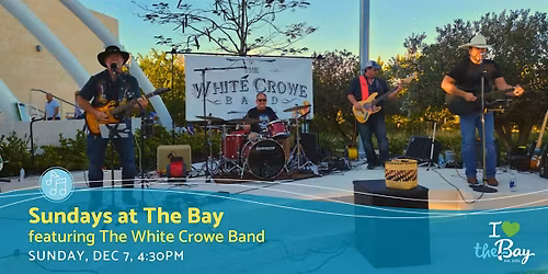 Sundays at The Bay featuring The White Crowe Band