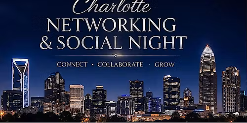 Charlotte Networking & Social Night