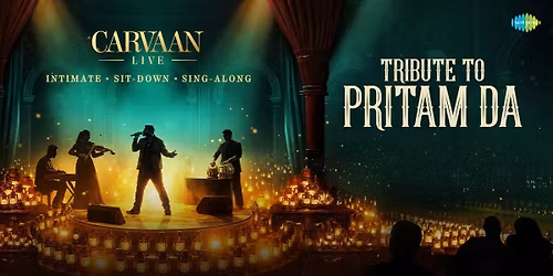 Carvaan Live: Tribute to Pritam Da at Grand Hyatt