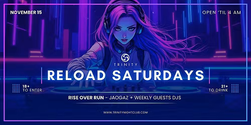 Reload Saturdays at Trinity