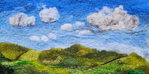 Country Landscapes - wet felting workshop 