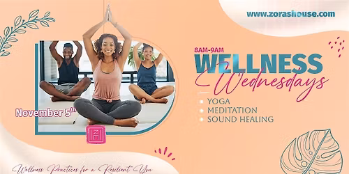 Wellness Wednesdays @ Zora\u2019s House - Replenish Spa