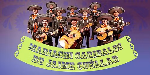 Mariachi Garibaldi de Jaime Cu\u00e9llar Live in Concert