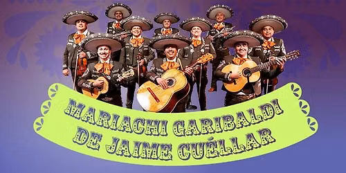 Mariachi Garibaldi de Jaime Cu\u00e9llar Live in Concert