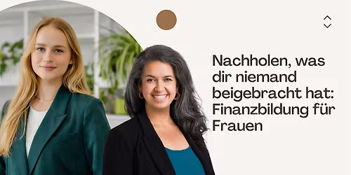 Nachholen, was dir niemand beigebracht hat: Finanzbildung f\u00fcr Frauen