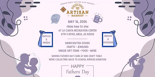 Dobson Ranch Artisan Market: Father\u2019s Day Market