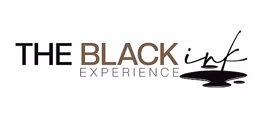 The Black Ink Experience 