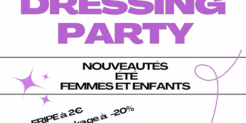 DRESSING PARTY NOUVEAUTES ETE 