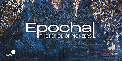 Epochal: The Period of Pioneers