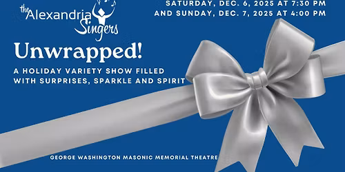 The Alexandria Singers: Unwrapped! 2025 Holiday Concert