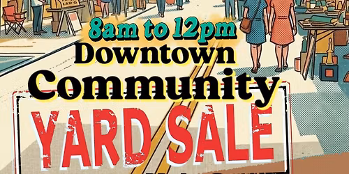 Downtown Community Yard Sale