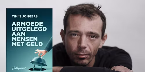 Tim 'S Jongers lezing: Armoede uitgelegd aan mensen met geld