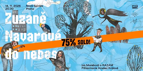 Zuzan\u011b Navarov\u00e9 do nebes (CZ) \/ Praha - 60% SOLD!