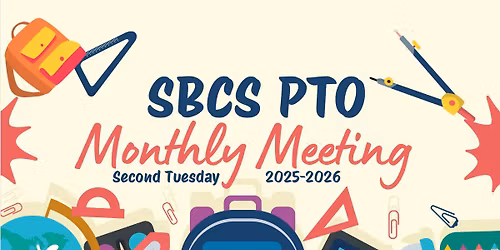 SBCS PTO Monthly Meeting