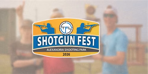 SHOTGUN FEST 2026 \u2014 The Ultimate Shotgun Experience