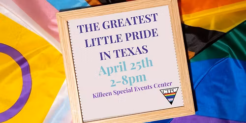 The Greatest Little PRIDE in Texas 2026