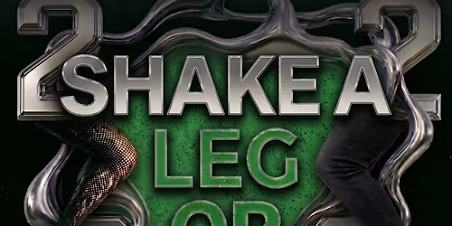 Shake A Leg or 2
