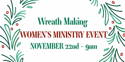 Wreath Making - Women's Event