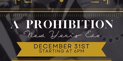 A Prohibition New Year\u2019s Eve