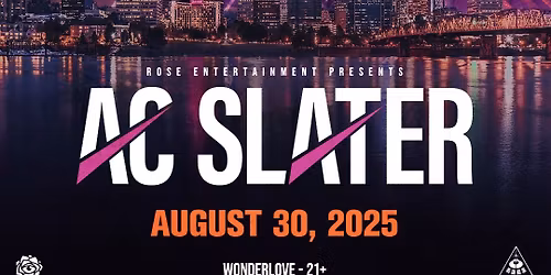 AC SLATER @ WonderLove