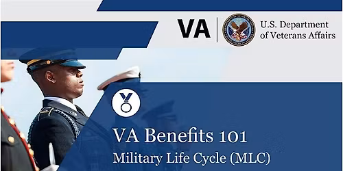 VA Military Life Cycle - VA Benefits 101