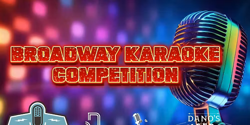 NYC Karaoke League - Dano's Dangerous BROADWAY Karaoke Competition!