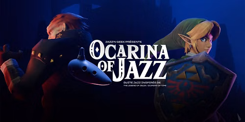 OCARINA OF JAZZ | Une symphonie jazz inspir\u00e9e de The Legend of Zelda: Ocarina of Time