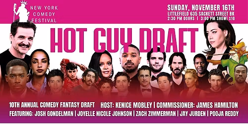 NYCF 2025: The 10th Annual Hot Guy Draft (A Comedy Fantasy Event)