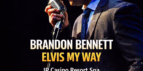 Brandon Bennett Elvis My Way at IP Casino Biloxi August 1 2026