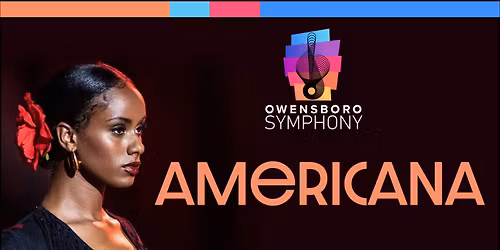 Owensboro Symphony - AMERICANA at RiverPark Center