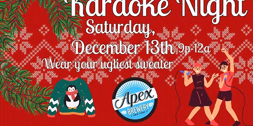 Karaoke Night- Ugly Sweater Edition