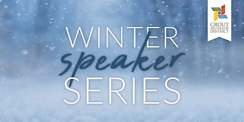 Winter Speaker Series