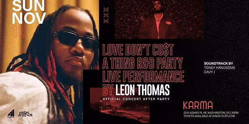 LEON THOMAS PERFORMING LIVE AT LOVE DON'T CO$T A THING