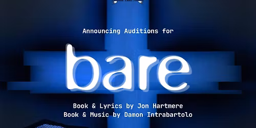 AUDITIONS: Bare