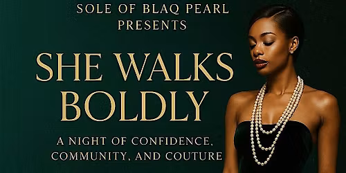 She Walks Boldly: Sole of Blaq Pearl Anniversary Fashion Show