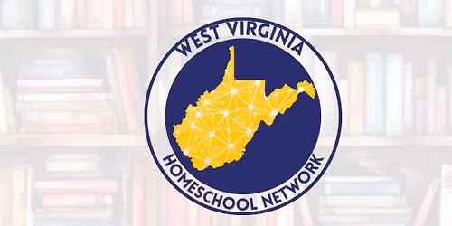 West Virginia Homeschool Connection 2026