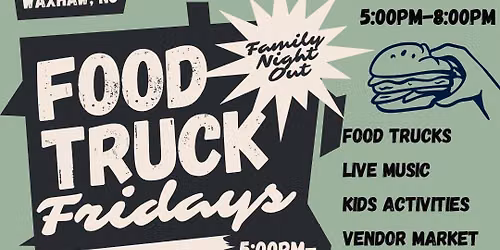 Waxhaw Food Truck Friday (October 30th)