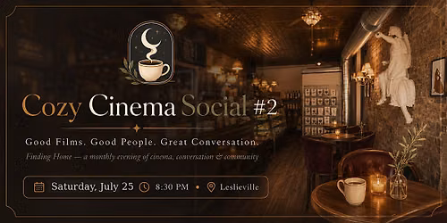 Cozy Cinema Social #2 | Finding Home