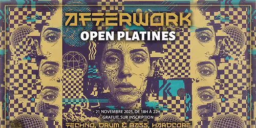 AFTERWORK OPEN PLATINES