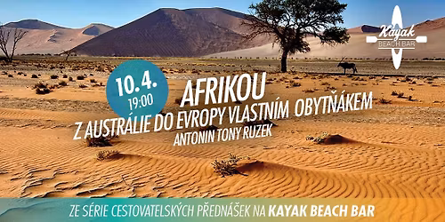 Tony R\u016f\u017eek: AFRIKOU z Austr\u00e1lie do Evropy vlastn\u00edm obyt\u0148\u00e1kem