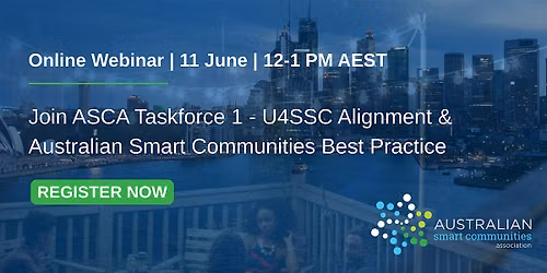 Join ASCA Taskforce 1: U4SSC Alignment for Smart Communities