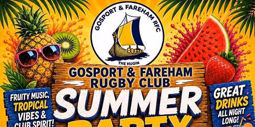 Gosport & Fareham Rugby Club - Summer Party - Tickets \u00a310
