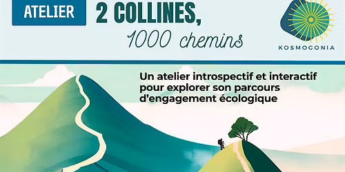 2 collines, 1000 chemins : une plong\u00e9e dans les parcours d'engagement