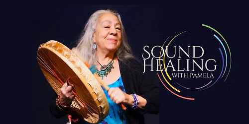 Sound Bath Meditation With Pamela - Thursdays at 11AM