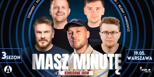 Stand-up: "Masz Minut\u0119" |TRZECI SEZON