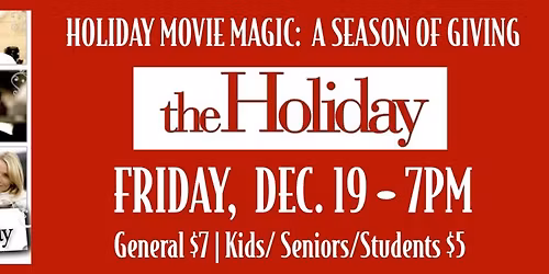 SCREENING: The Holiday (with goodies for DATE NIGHT!!)