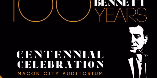 Macon Pops - Tony Bennett - 100 Years, A Centennial Celebration at Macon City Auditorium