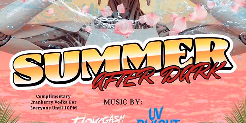 Summer: After Dark \ud83c\udf19 \u2600\ufe0f