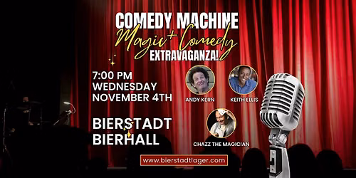 Comedy Machine: Magic + Comedy Extravaganza